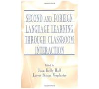 Second And Foreign Language Learning Through Classroom Interaction