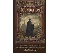 Second Asimov's FOUNDATION PART 2 THE MULE'S CHALLENGE: A Novel Written in Simplified Latin for Study with Dictionary and Full Translation.