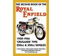 Second Book of the Royal Enfield 1958-1966 Crusader Type 250cc & 350cc Singles