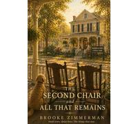 SECOND CHAIR & ALL THAT REMAINS