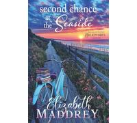 Second Chance at the Seaside: A Contemporary Christian Romance
