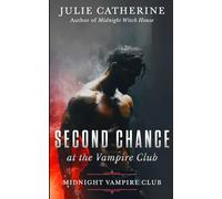 Second Chance at the Vampire Club