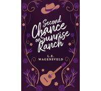 Second Chance on Sunrise Ranch: Special Edition with bonus content