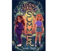 Second Chance Summer by Sarah Kapit Sarah Kapit (Auteur)