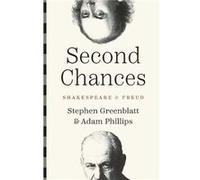 Second Chances - Adam Phillips - Yale University Press - Livre en Anglais - Hardback Adam PhillipsAdam Phillips (Auteur)