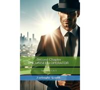 Second Chapter The Unseen Operator: No Way Out (The Unseen Protector)