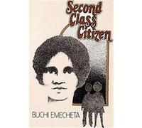 Second-class Citizen Buchi Emecheta (Auteur)