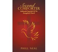 Second Comforter: Redheaded Stepchild Of The Evangelical Church