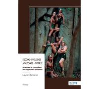 Second Cycle des Amazones - Tome 2 - Laurent Scherrer - Nombre 7 - broché - Roman