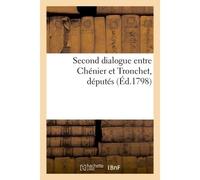 Second dialogue entre Chénier et Tronchet, députés - Collectif - Hachette Bnf - broché - Livre