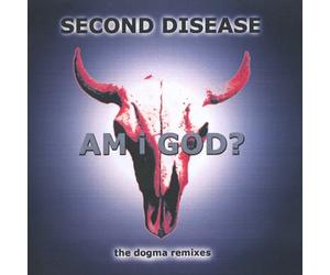 Second Disease - Am I God