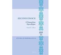 Second Enoch: A Samaritan Apocalypse