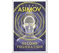 Second Foundation Isaac Asimov (Auteur)