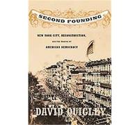 Second Founding David Quigley (Auteur)