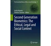 Second Generation Biometrics: The Ethical, Legal And Social Context