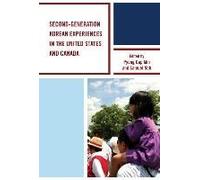 Second-Generation Korean Experiences In The United States And Canada