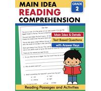 Second Grade Reading Passages Main Idea and Details Workbook: Reading Comprehension Worksheets 2nd grade Age 7 to 9