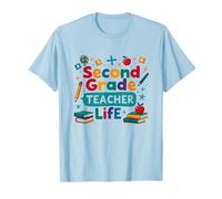 Second Grade Teacher Life - Cadeau pour éducateur élémentaire T-Shirt, Homme, Bleu Céleste, 3XL