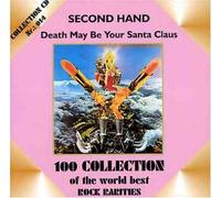 Second Hand - Death May Be Your Santa Claus [Import]