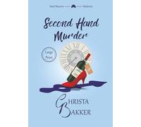 Second Hand Murder: A thrilling, race-against-the-clock cozy mystery