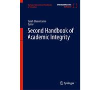 Second Handbook Of Academic Integrity