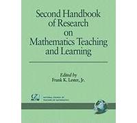 Second Handbook Of Research On Mathematics Teaching And Learning