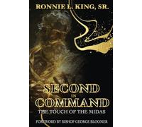 Second in Command: The Touch of the Midas