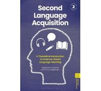 Second Language Acquisition: A Theoretical Introduction to Evidence-based Language Teaching