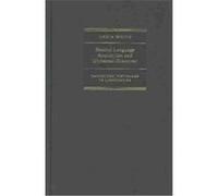 Second Language Acquisition and Universal Grammar, Cambridge Textbooks in Linguistics Lydia White (Auteur)