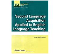 Second Language Acquisition Applied To English Language Teaching