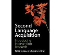 Second Language Acquisition by Montrul & Silvina University of Illinois & UrbanaChampaign Montrul Silvina University of Illinois UrbanaChampaign (Auteur)