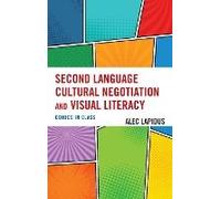 Second Language Cultural Negotiation And Visual Literacy
