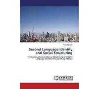 Second Language Identity And Social Structuring