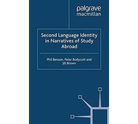 Second Language Identity In Narratives Of Study Abroad