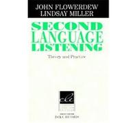 Second Language Listening, Cambridge Language Education John Flowerdew, Lindsay Miller (Auteur)