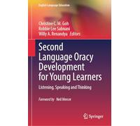 Second Language Oracy Development for Young Learners: Listening, Speaking and Thinking