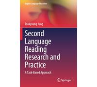 Second Language Reading Research and Practice: A Task-Based Approach
