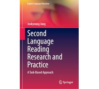 Second Language Reading Research and Practice: A Task-based Approach