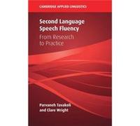 Second Language Speech Fluency by Clare University of Leeds Wright Parvaneh (University of Reading) Tavakoli Clare (University of Leeds) Wright (Auteur)