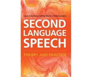 Second Language Speech - Paola University of Western Sydney Escudero - Cambridge University Press - Livre en Anglais - Hardback Paola University of Western Sydney EscuderoPaola University of Western S