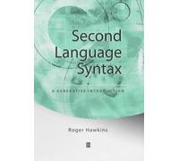 Second Language Syntax - A Generative Introduction