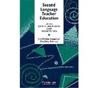 Second Language Teacher Education, Cambridge Language Teaching Library Jack C. Richards (Auteur)