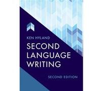 Second Language Writing by Ken University of East Anglia Hyland Unknown (Auteur)