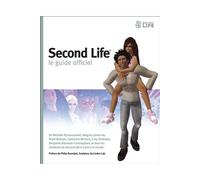 Second Life : Le guide officiel – 1 CD-ROM