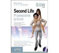 Second Life Przewodnik gracza - (Littérature, Informatique en polonais)