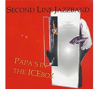 Second Line Jazzband - Papa's in The Icebox [UK Import]