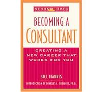 Second Lives Bill Harris (Auteur)