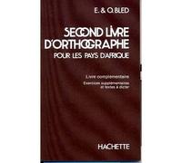 Second livre d'orthographe pour les pays d'afrique - Odette & Edouard BLED - Edicef - relié - Livre