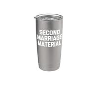 Second Marriage Material T-shirt humoristique Divorce Just Divorced Gobelet isotherme en acier inoxydable double paroi