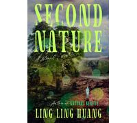 Second Nature A Novel - Ling Ling Huang - Dutton - ebook (ePub) - Livre